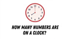 کلاک یا دیوار والی گھڑی میں کتنے نمبر ہوتے ہیں