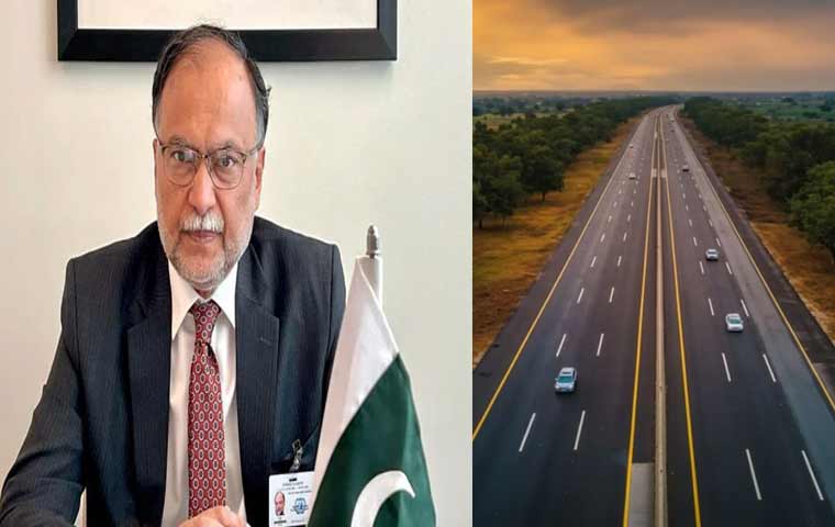 لاہور،ساہیوال،بہاولنگر موٹروے منصو بہ مکمل منظو رنہیں کیا،احسن اقبال 