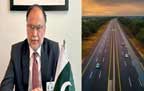 لاہور،ساہیوال،بہاولنگر موٹروے منصو بہ مکمل منظو رنہیں کیا،احسن اقبال 