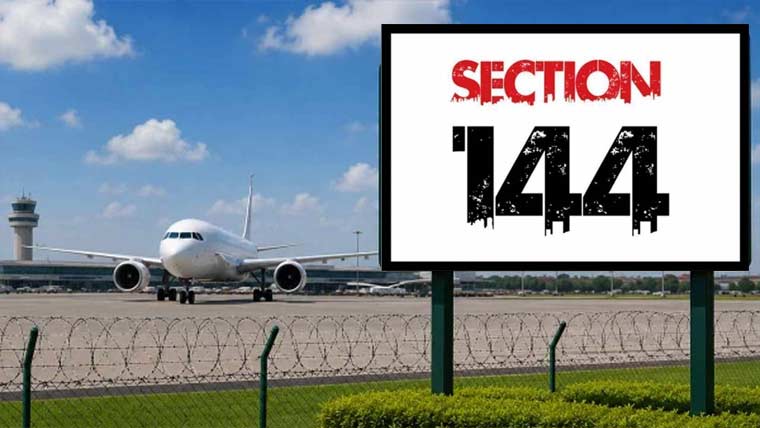  ایئر بیسز اور ایئرپورٹس کے  گردونواح میں دفعہ144 نافذ
